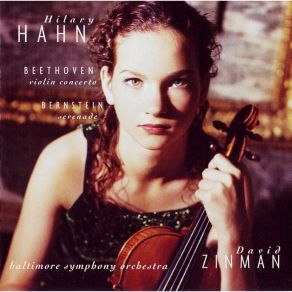 Download track Beethoven - VC In D Major Op. 61 I. Allegro Ma Non Troppo Hilary Hahn, Baltimore Symphony Orchestra