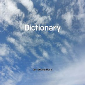 Download track Dictionary Car Driving Music