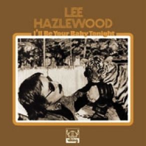 Download track I'Ll Be Your Baby Tonight Lee HazlewoodAnn Kristin Hedmark