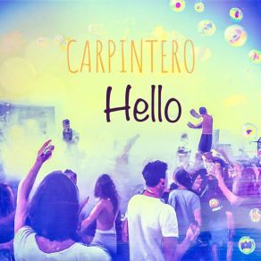 Download track Hello (Extended Version) Carpintero