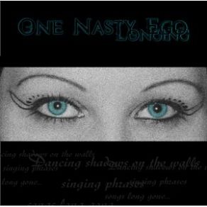 Download track Longing III One Nasty Ego