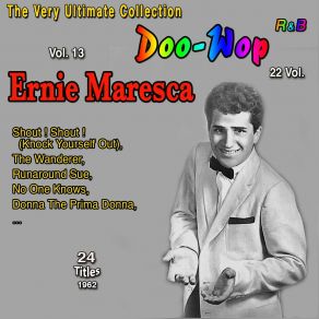 Download track Shout! Shout! (Knock Yourself Out) Ernie Maresca