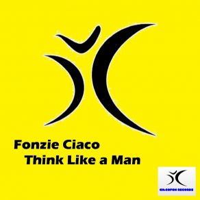 Download track Think Like A Man Fonzie Ciaco