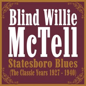 Download track It's Your Time To Worry Blind Willie McTell