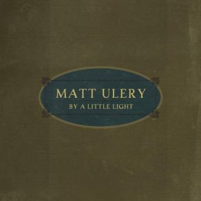 Download track Gone As It Always Was Matt Ulery
