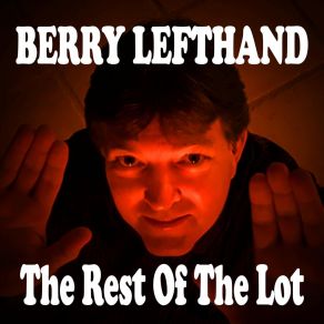 Download track Tell Me What Can I Do Berry Lefthand