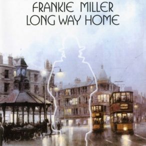 Download track It's A Long Way Home Frankie Miller