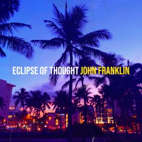 Download track Subtle Echoes John Franklin