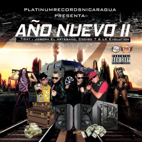 Download track Año Nuevo II (Ticay, Código 7 & LK Evolutions) Joseph El ArtesanoCódigo 7