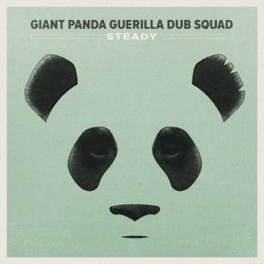 Download track Favorite Song Giant Panda Guerilla Dub Squad