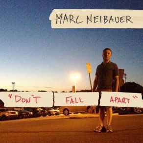Download track I Don't Know Marc Neibauer