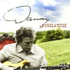 Download track God Will Make A Way Danny Liston