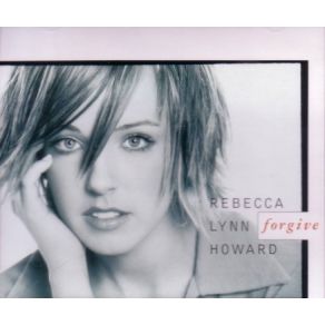 Download track Forgive Rebecca Lynn Howard