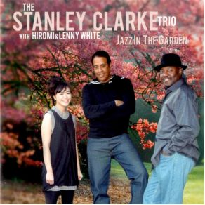 Download track Under The Bridge The Stanley Clarke Trio