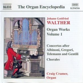 Download track 14-Concerto Del Sigr. Telemann In C Minor, LV 136- II. Allegro Johann Gottfried Walther