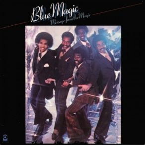 Download track Message Blue Magic, Ted Mills, Walter Smith, Keith Beaton, Michael Buchanan, Richard Pratt