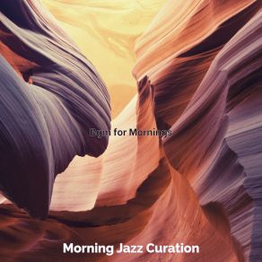 Download track Pulsating Music For Relaxing Morning Jazz Curation