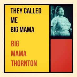 Download track Stop A-Hoppin' On Me Big Mama Thornton