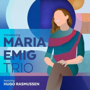 Download track Don't Get Scared Maria Emig Trio, Maria Emig