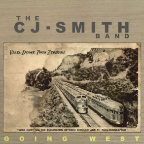 Download track Going West The C J Smith Band