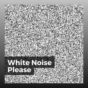 Download track Have A Good Sleep Dreamy White Noise