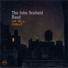 Download track Whatcha See Is Whatcha Get John Scofield