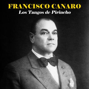 Download track Yo Te Adoro Bandoneon (Remastered) Francisco Canaro