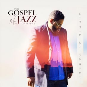 Download track You Make Me Better Jimmie A. ParkerMichael Austin