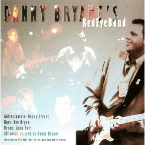 Download track Danny'S Blues Danny Bryant'S Red Eye Band