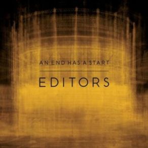 Download track An End Has A Start Editors