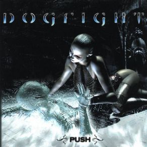 Download track Push Dogfight