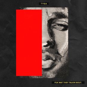 Download track Tyga - Don't C Me Comin TygaA. E
