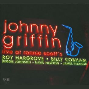 Download track When We Were One (J. Griffin) Johnny Griffin