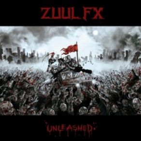 Download track Unleashed Zuul FX
