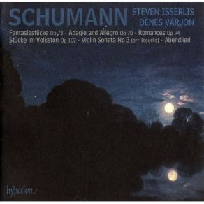 Download track Violin Sonata No. 3 In A Minor, WoO 27 (Arr. S. Isserlis) - 4... Robert Schumann