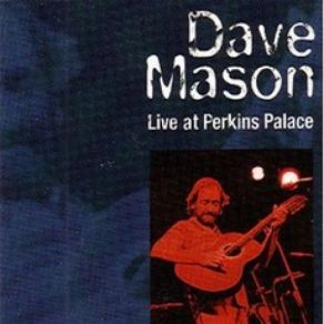 Download track Feelin' Alright Dave Mason