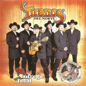 Download track Entrega Total Tiranos Del Norte