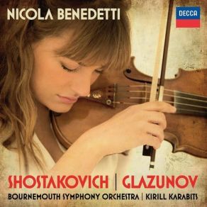 Download track 5. Shostakovich: Violin Concerto No. 1 Op. 99 - IV. Burlesque: Allegro Con Brio -... Bournemouth Symphony Orchestra, Nicola Benedetti