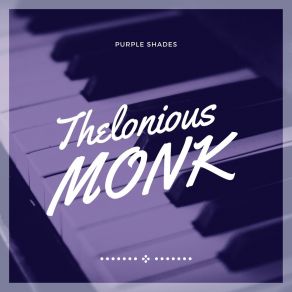 Download track Tea For Two (Original Mix) Thelonious Monk