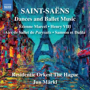 Download track Samson Et Dalila, Op. 47, R. 288, Act III Scene 2 (Excerpts): Danse Bacchanale Jun Märkl, Residentie Orkest Den HaagDalila, Op. 47
