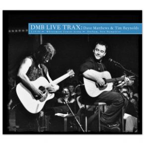 Download track Crash Into Me Dave Matthews, Tim Reynolds