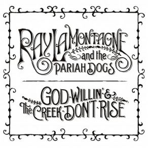 Download track Repo Man Ray LaMontagne, The Pariah Dogs