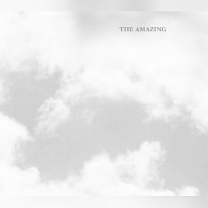 Download track The Strangest Thing The Amazing