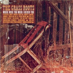 Download track I've Got No More To Say The Grass Roots