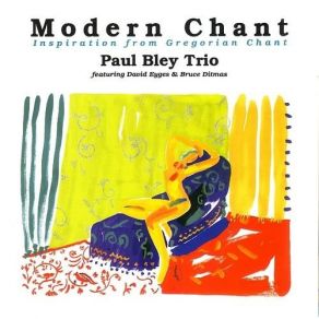 Download track Sweet Talk Bruce, Paul Bley, Bley, Paul-Eyges, David-Ditmas