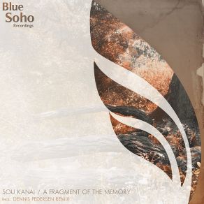 Download track A Fragment Of The Memory (Original Mix) Sou Kanai