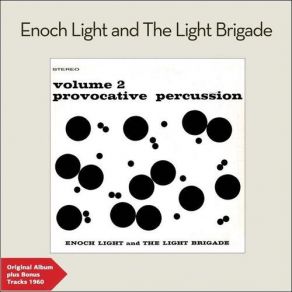 Download track I've Got A Right To Sing The Blues Enoch Light, The Light Brigade