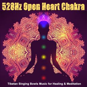 Download track Understanding Through Freedom (Third Eye Chakra - Awarenes) 528Hz Open Heart Chakra