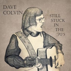 Download track Out My Window Dave Colvin