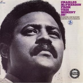 Download track Once In A Lifetime Charles McPherson